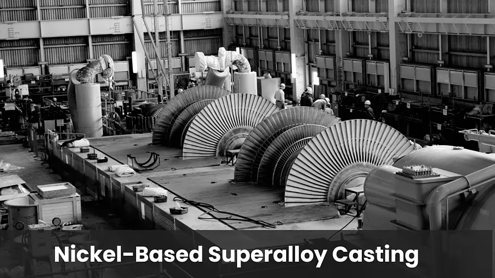 Nickel-Based Superalloy Casting